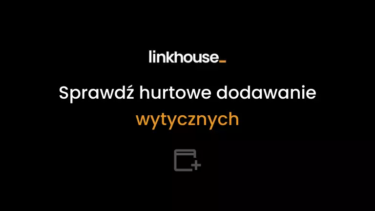 Hurtowe Dodawanie Wytycznych