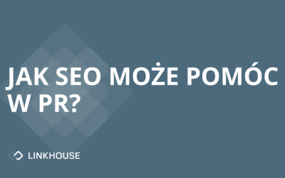 Jak SEO może pomóc w PR?