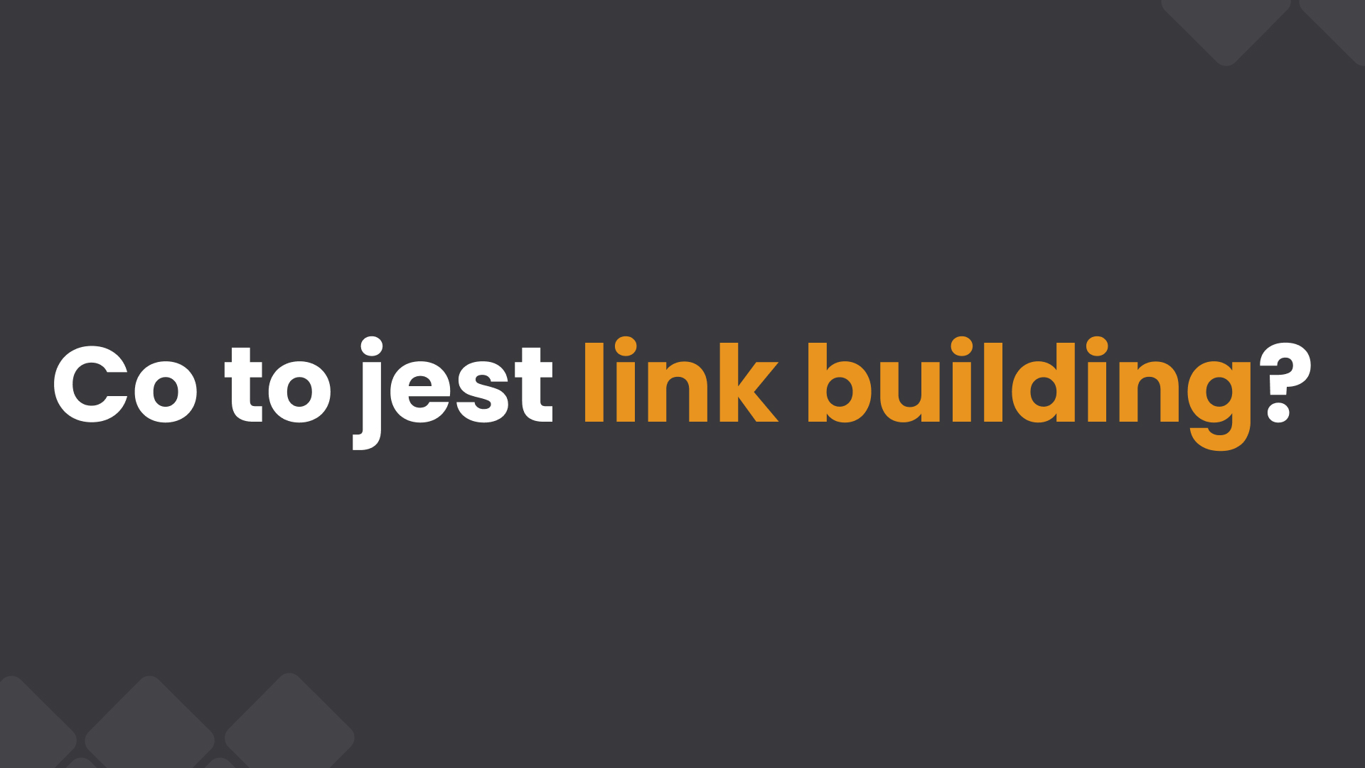 Link building: co to jest? Zdobywanie linków SEO w 2024 