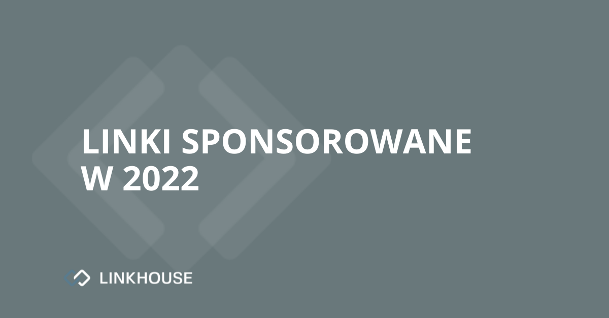 Linki sponsorowane: cena w 2022