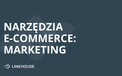 Narzędzia e-commerce: marketing