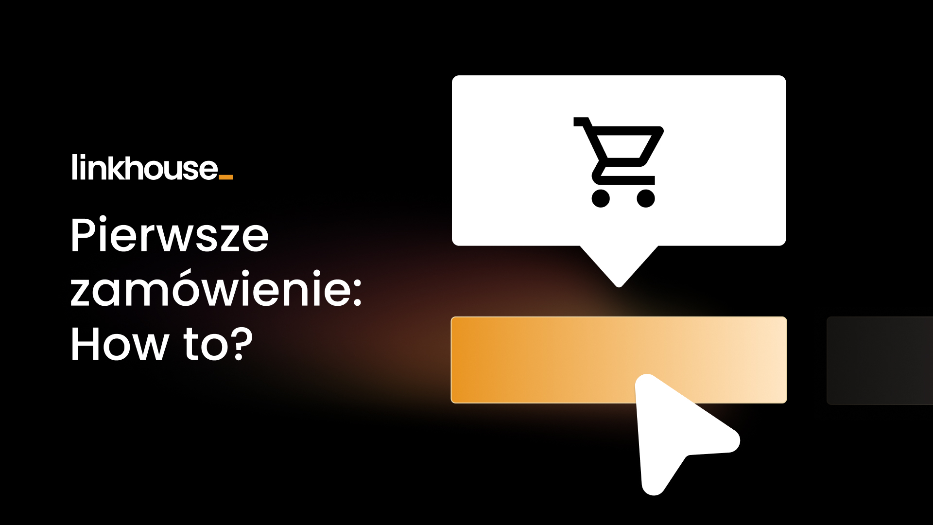 Pierwsze zamówienie w Linkhouse: how to