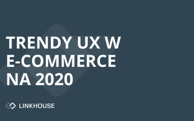 Trendy UX w e-commerce na 2020
